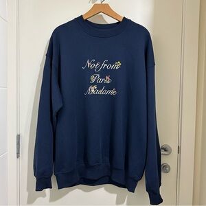 Not from Paris Madame crewneck sweater
